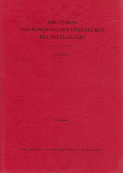 Grundriß der romanischen Literaturen des Mittelalters. XI,1