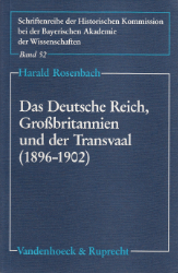 Das Deutsche Reich, Großbritannien und der Transvaal (1896-1902)