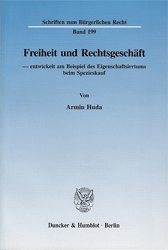 Freiheit und Rechtsgeschäft