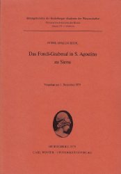 Das Fondi-Grabmal in S. Agostino zu Siena - Riedl, Peter Anselm