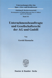 Unternehmensbeauftragte und Gesellschaftsrecht der AG und GmbH