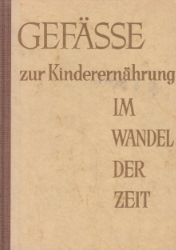 Buchcover Gefäße zur Kinderernährung im Wandel der Zeit