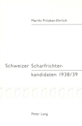 Schweizer Scharfrichterkandidaten 1938/39
