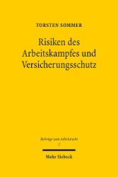 Risiken des Arbeitskampfes und Versicherungsschutz