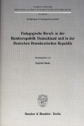 Pädagogische Berufe in der Bundesrepublik Deutschland und in der Deutschen Demokratischen Republik