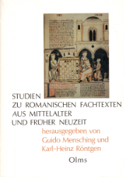 Studien zu Romanischen Fachtexten aus Mittelalter und früher Neuzeit