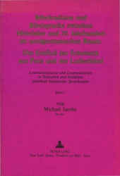 Bibeltradition und Bibelsprache zwischen Mittelalter und 20. Jahrhundert im nordgermanischen Raum: