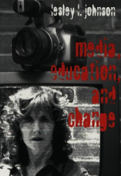 Media, Education, and Change