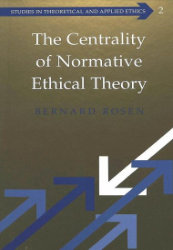 The Centrality of Normative Ethical Theory