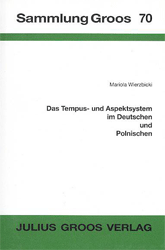 Das Tempus- und Aspektsystem im Deutschen und Polnischen