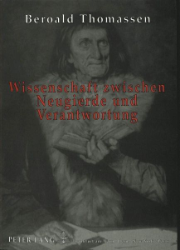 Wissenschaft zwischen Neugierde und Verantwortung