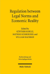 Regulation between Legal Norms and Economic Reality