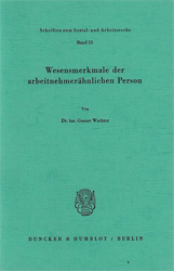 Wesensmerkmale der arbeitnehmerähnlichen Person