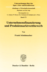 Unternehmensfinanzierung und Produktmarktwettbewerb