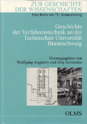 Geschichte der Verfahrenstechnik an der Technischen Universität Braunschweig