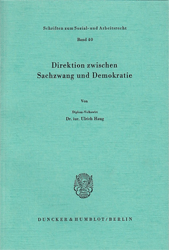 Direktion zwischen Sachzwang und Demokratie