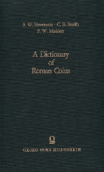 A Dictionary of Roman Coins, Republican and Imperial