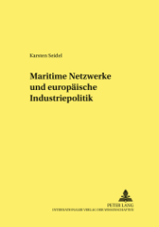 Maritime Netzwerke und europäische Industriepolitik