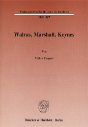 Walras, Marshall, Keynes. - Caspari, Volker