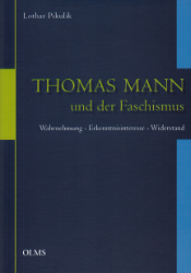 Thomas Mann und der Faschismus