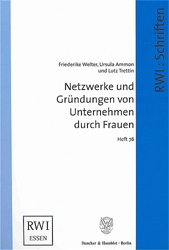 Netzwerke und Gründungen von Unternehmen durch Frauen