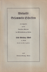 Wielands Werke. 22. Band (Bericht des Herausgebers): [zu: Kleine Schriften II: 1778-1782]