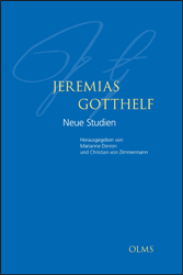 Jeremias Gotthelf. Neue Studien