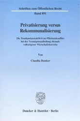 Privatisierung versus Rekommunalisierung