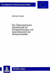 Die Österreichische Gesellschaft für Parapsychologie und Grenzbereiche der Wissenschaften