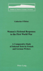 Women's Fictional Responses to the First World War