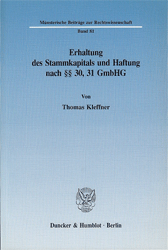 Erhaltung des Stammkapitals und Haftung nach §§ 30, 31 GmbHG