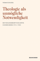 Theologie als unmögliche Notwendigkeit