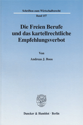 Die Freien Berufe und das kartellrechtliche Empfehlungsverbot