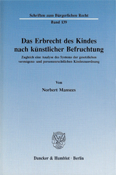 Das Erbrecht des Kindes nach künstlicher Befruchtung