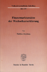 Finanzmarktansätze der Wechselkurserklärung