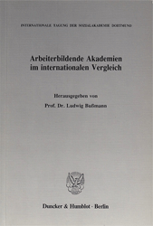 Arbeiterbildende Akademien im internationalen Vergleich