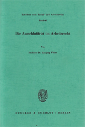 Die Ausschlußfrist im Arbeitsrecht