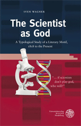 The scientist as God