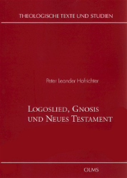 Logoslied, Gnosis und Neues Testament