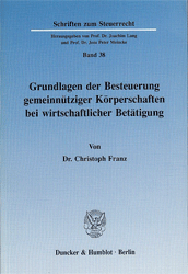 Grundlagen der Besteuerung gemeinnütziger Körperschaften bei wirtschaftlicher Betätigung