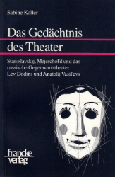 Das Gedächtnis des Theaters