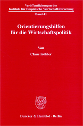 Orientierungshilfen für die Wirtschaftspolitik