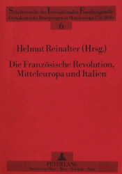 Die Französische Revolution, Mitteleuropa und Italien