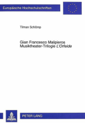 Gian Francesco Malipieros Musiktheater-Trilogie 'L'Orfeide'