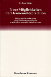 Neue Möglichkeiten der Drameninterpretation - Kappe, Gerhard