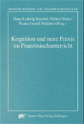 Kognition und neue Praxis im Französischunterricht