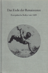 Das Ende der Renaissance: Europäische Kultur um 1600