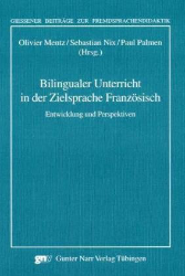 Bilingualer Unterricht in der Zielsprache Französisch