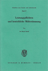 Leistungspflichten und betriebliche Mitbestimmung
