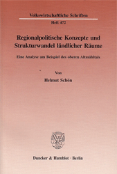 Regionalpolitische Konzepte und Strukturwandel ländlicher Räume